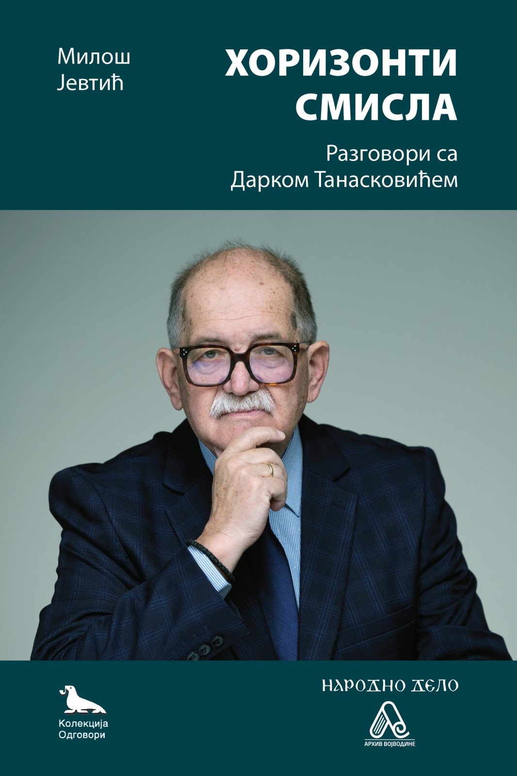 HORIZONTI SMISLA Razgovori sa Darkom Tanaskovićem 