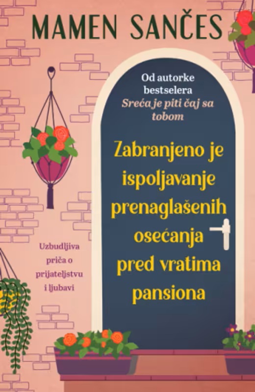 ZABRANJENO JE ISPOLJAVANJE PRENAGLAŠENIH OSEĆANJA PRED VRATIMA PANSIONA 