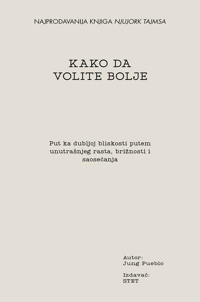 KAKO DA VOLITE BOLJE 