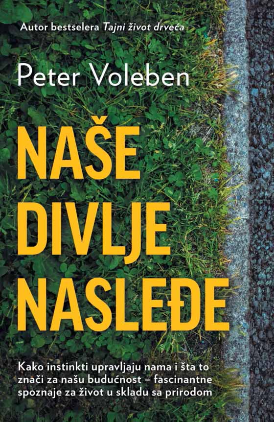 NAŠE DIVLJE NASLEĐE 