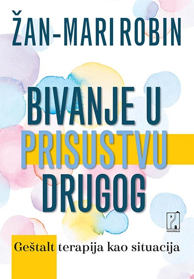 BIVANJE U PRISUSTVU DRUGOG ROBIN 