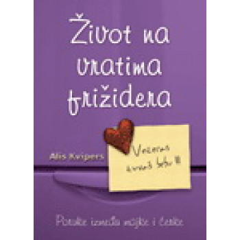 ŽIVOT NA VRATIMA FRIZIDERA 