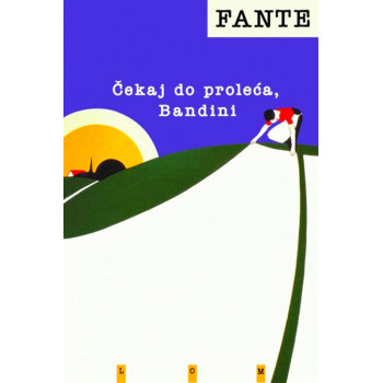 ČEKAJ DO PROLEĆA BANDINI 