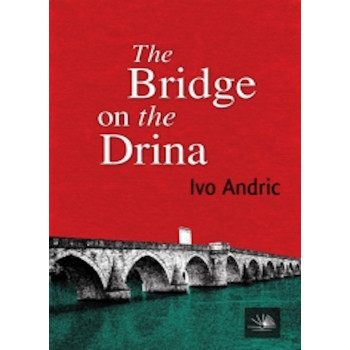 THE BRIDGE ON THE DRINA 