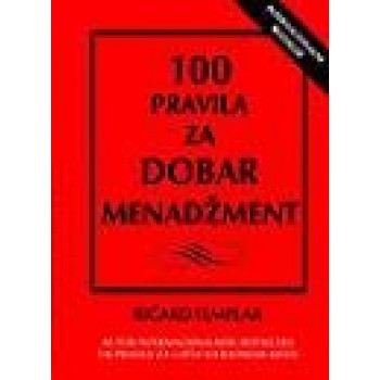 100 PRAVILA ZA DOBAR MENADŽMENT 