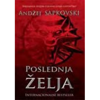 POSLEDNJA ŽELJA 