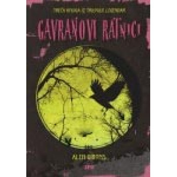 GAVRANOVI RATNICI LEGENDAR III 