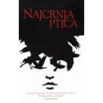 NAJCRNJA PTICA 