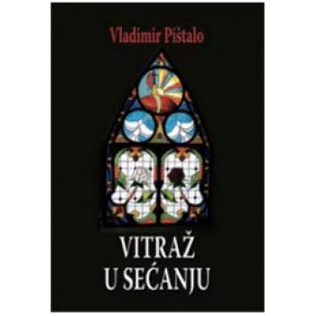 VITRAŽ U SEĆANJU 