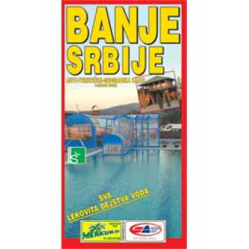 BANJE SRBIJE TURTIČKA KARTA 