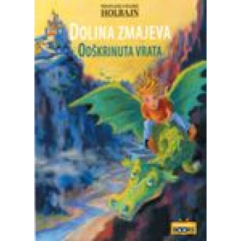 DOLINA ZMAJEVA ODŠKRINUTA VRATA 