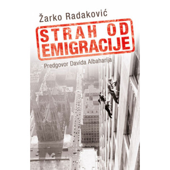 STRAH OD EMIGRACIJE 