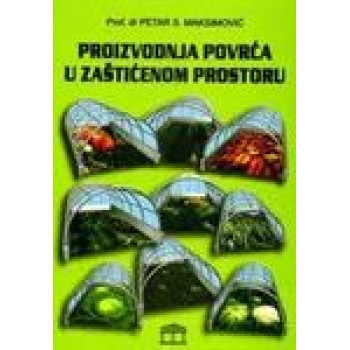 PROIZVODNJA POVRĆA U ZAŠTIĆENOM PROSTORU 
