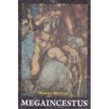 MEGAINCESTUS 