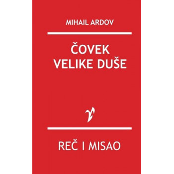 ČOVEK VELIKE DUŠE Knjiga o Šostakoviču 
