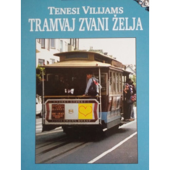 TRAMVAJ ZVANI ŽELJA 