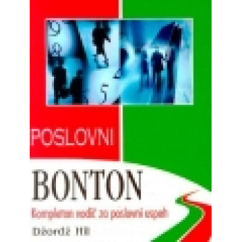 POSLOVNI BONTON KOMPLETAN VODIČ ZA POSLOVNI USPEH 