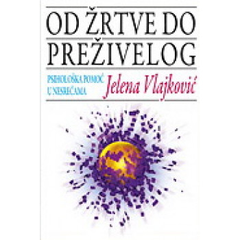 OD ŽRTVE DO PREŽIVELOG 