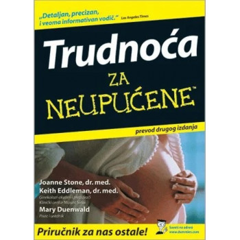 TRUDNOĆA ZA NEUPUĆENE 