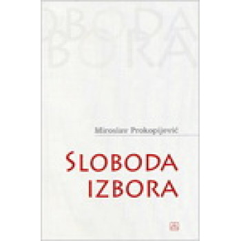 SLOBODA IZBORA 