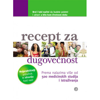 RECEPT ZA DUGOVEČNOST 