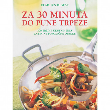 ZA 30 MINUTA DO PUNE TRPEZE 