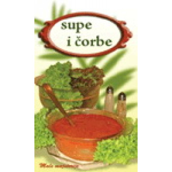 SUPE I ČORBE 