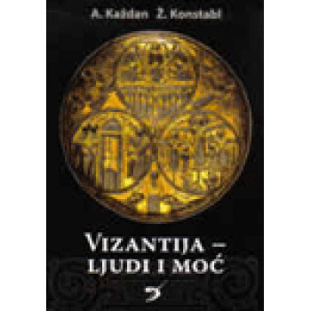 VIZANTIJA LJUDI I MOĆ 