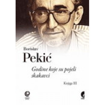 GODINE KOJE SU POJELI SKAKAVCI KNJIGA III 