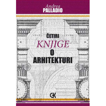 ČETIRI KNJIGE O ARHITEKTURI 