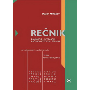 REČNIK BANKARSKIH BERZANSKIH I RAČUNOVODSTVENIH TERMINA 