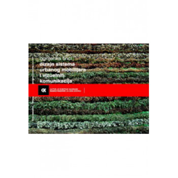 DIZAJN SISTEMA URBANOG MOBILIJARA I VIZUELNIH KOMUNIKACIJA 