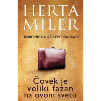 ČOVEK JE VELIKI FAZAN NA OVOM SVETU 