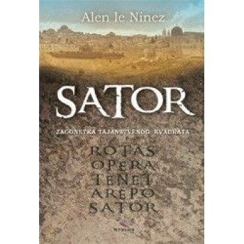 SATOR ZAGONETKA TAJANSTVENOG KVADRATA 