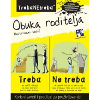 OBUKA RODITELJA ILUSTROVANI VODIČ 