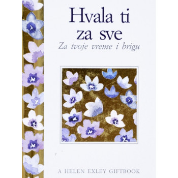 HVALA TI ZA SVE 