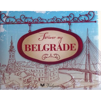 FOREVER MY BELGRADE 