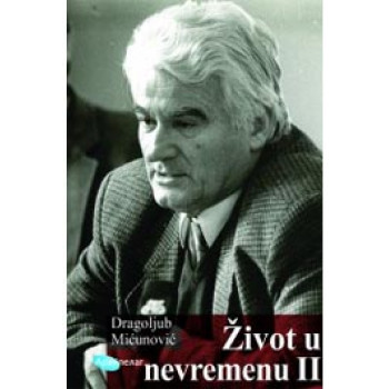 ŽIVOT U NEVREMENU II 