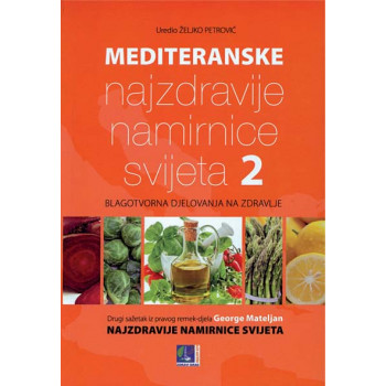 MEDITERANSKE NAJZDRAVIJE NAMIRNICE SVIJETA BROJ 2 