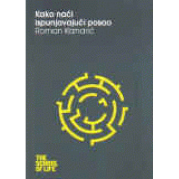 KAKO NAĆI ISPUNJAVAJUĆI POSAO 