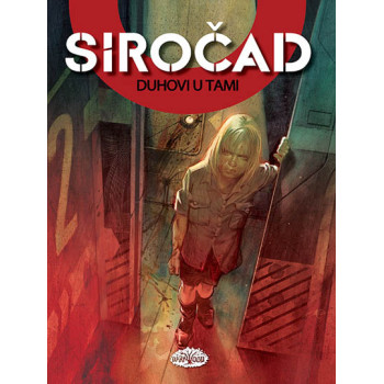 SIROČAD 4 Duhovi u tami 