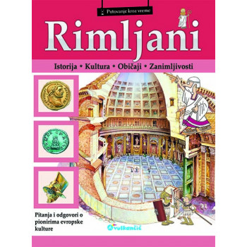PUTOVANJE KROZ VREME RIMLJANI 