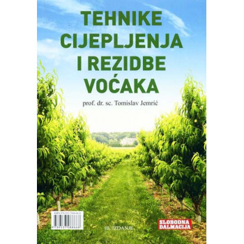 TEHNIKE CIJEPLJENJA I REZIDBE VOĆAKA 