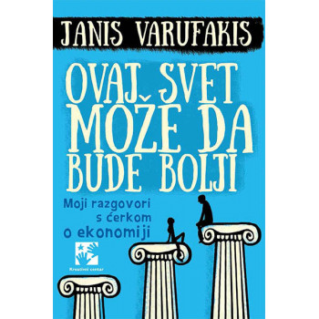 OVAJ SVET MOŽE DA BUDE BOLJI 