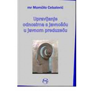 UPRAVLJANJE ODNOSIMA S JAVOŠĆU U JAVNOM PREDUZEĆU 