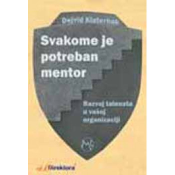 SVAKOME JE POTREBAN MENTOR 