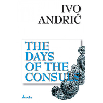THE DAYS OF THE CONSULS V IZDANJE 