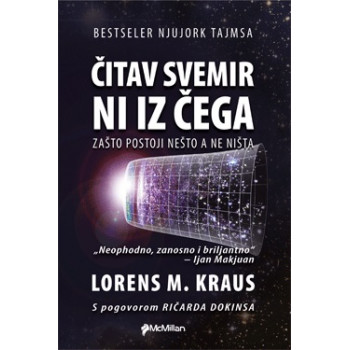 ČITAV SVEMIR NI IZ ČEGA 
