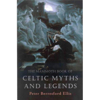 CELTIC MYTHS AND LEGENDS 