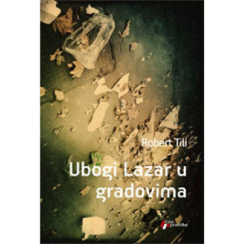 UBOGI LAZAR U GRADOVIMA 